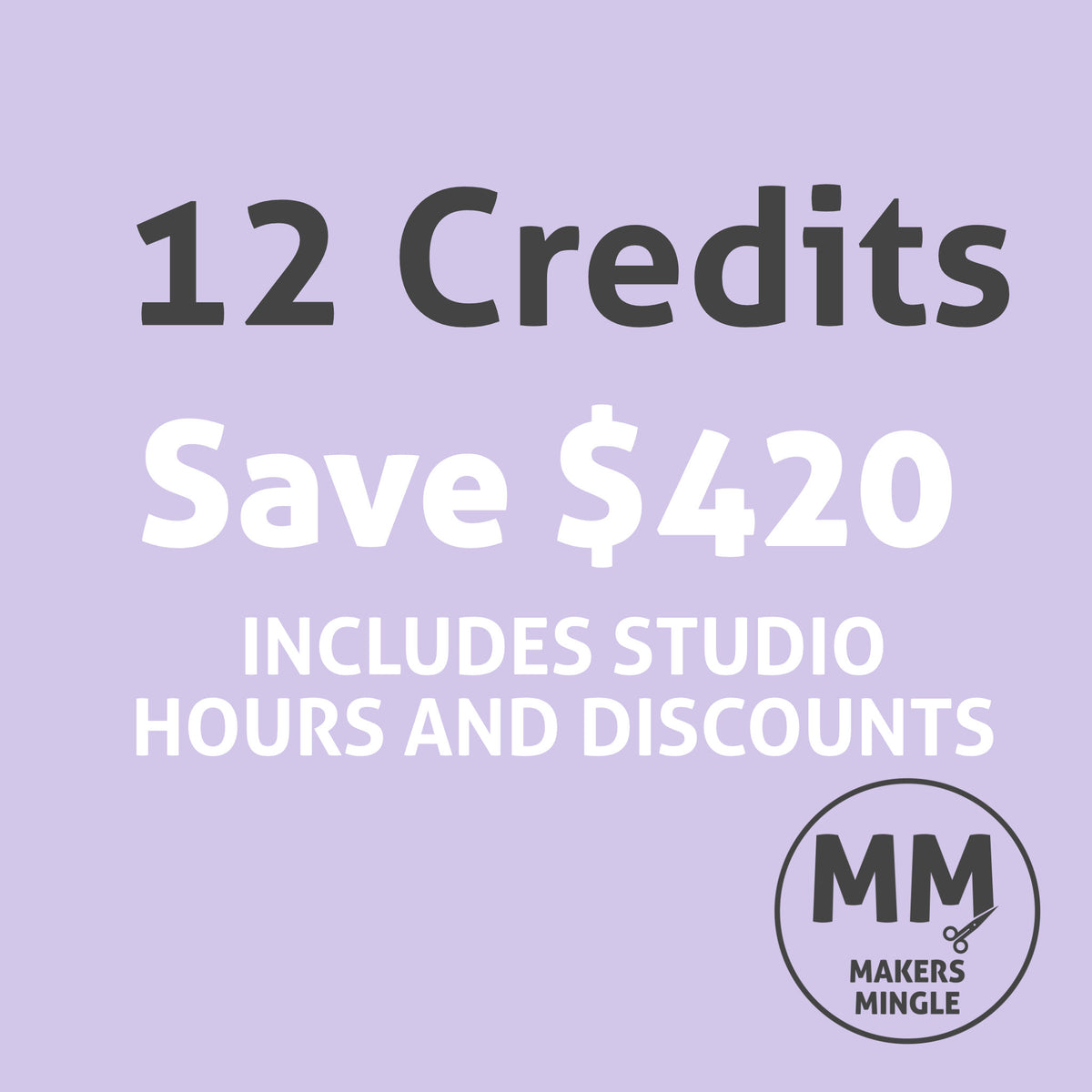 MAKER TIER - 12 Credit Membership