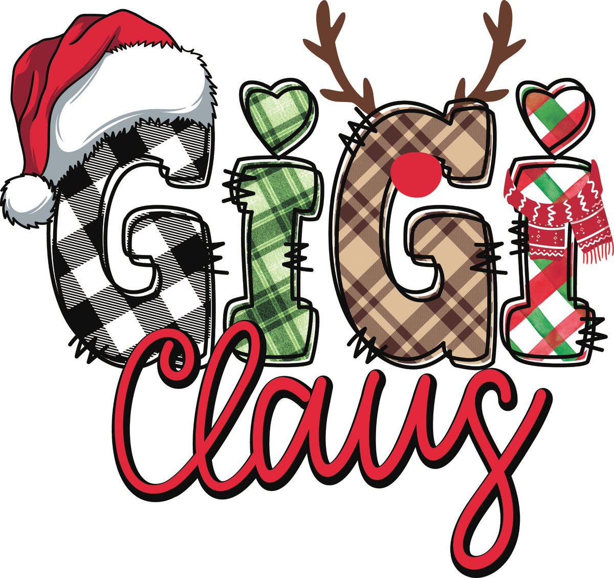 Claus themed DTF transfer with plaid and candy cane lettering, Santa hat, reindeer antlers and family variations featuring Gigi.