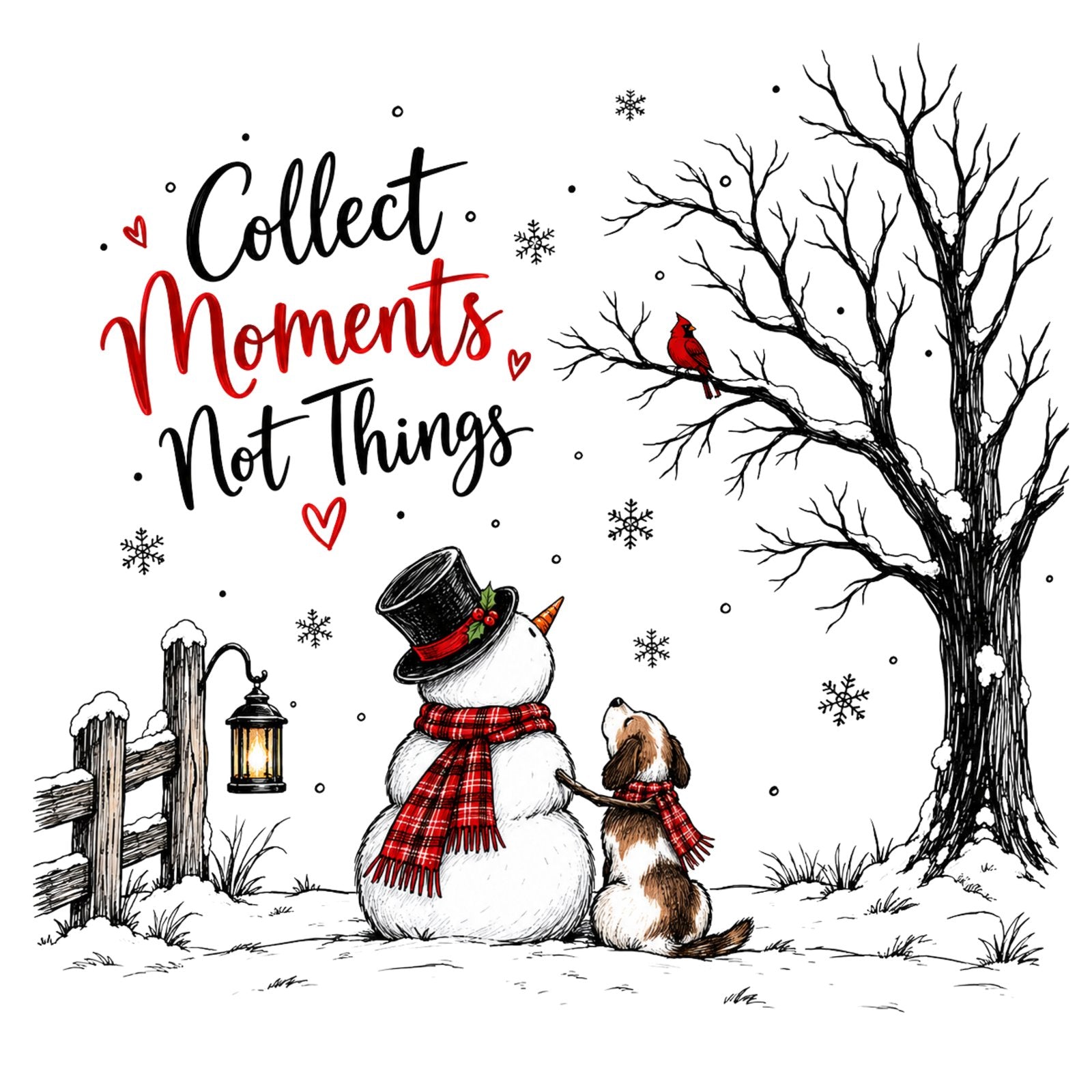 Sketch-style snowman and puppy in a winter scene with Collect Moments Not Things lettering.