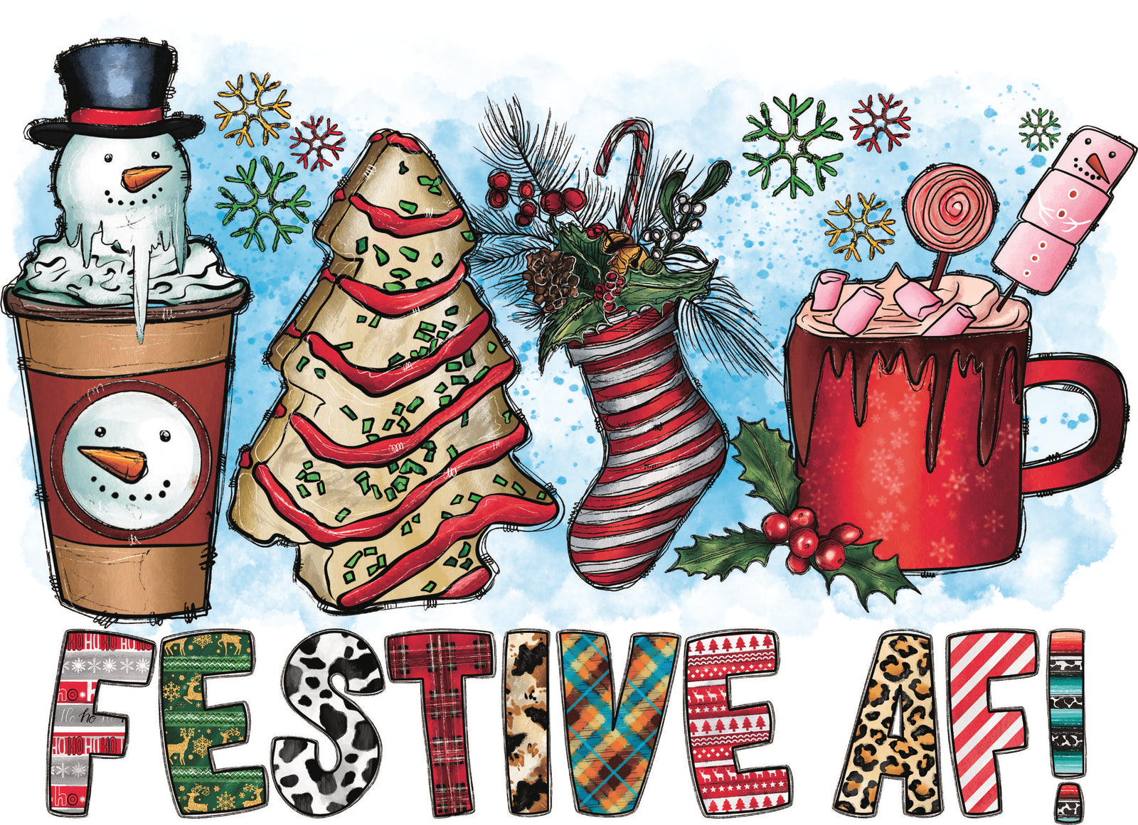 Festive AF DTF transfer with snowman latte, Christmas tree cookie, candy cane stocking, hot cocoa mug and colourful lettering.