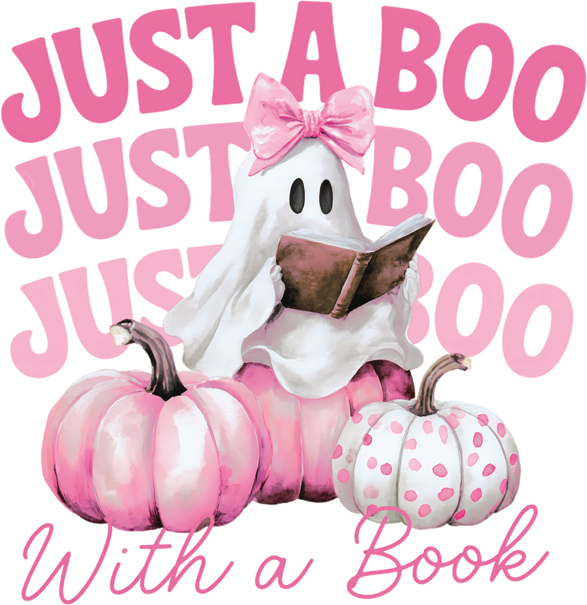 Halloween DTF transfer with a ghost wearing a pink bow, holding a book, sitting on pink pumpkins with the phrase 'Just a Boo with a Book.'