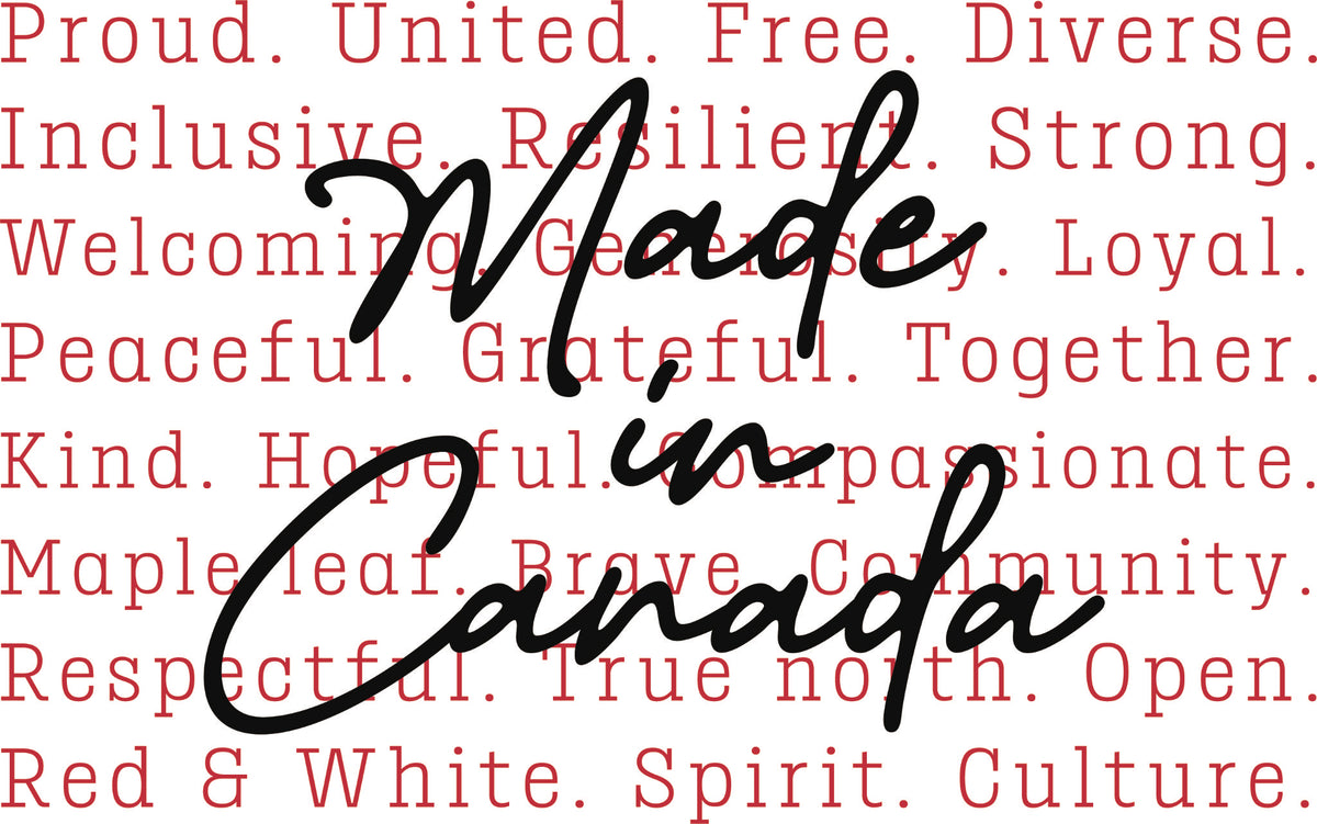 Made in Canada DTF transfer with script text over background words like Proud, Free, Diverse and Resilient in red lettering.