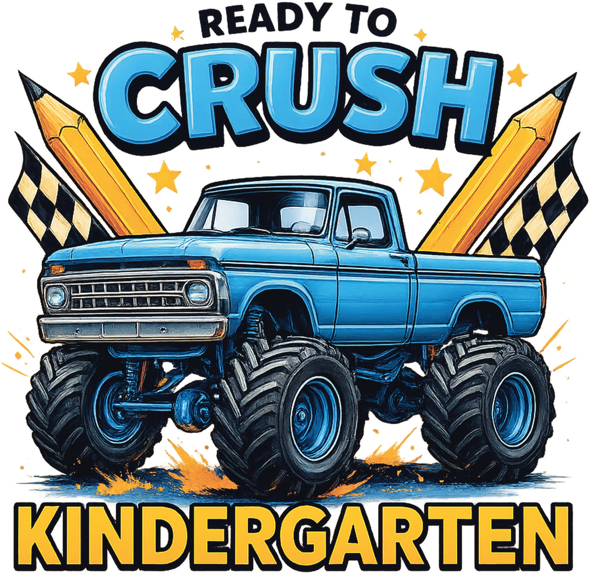 'Ready to Crush Kindergarten' DTF transfer with blue monster truck, giant pencils, racing flags and bold lettering.