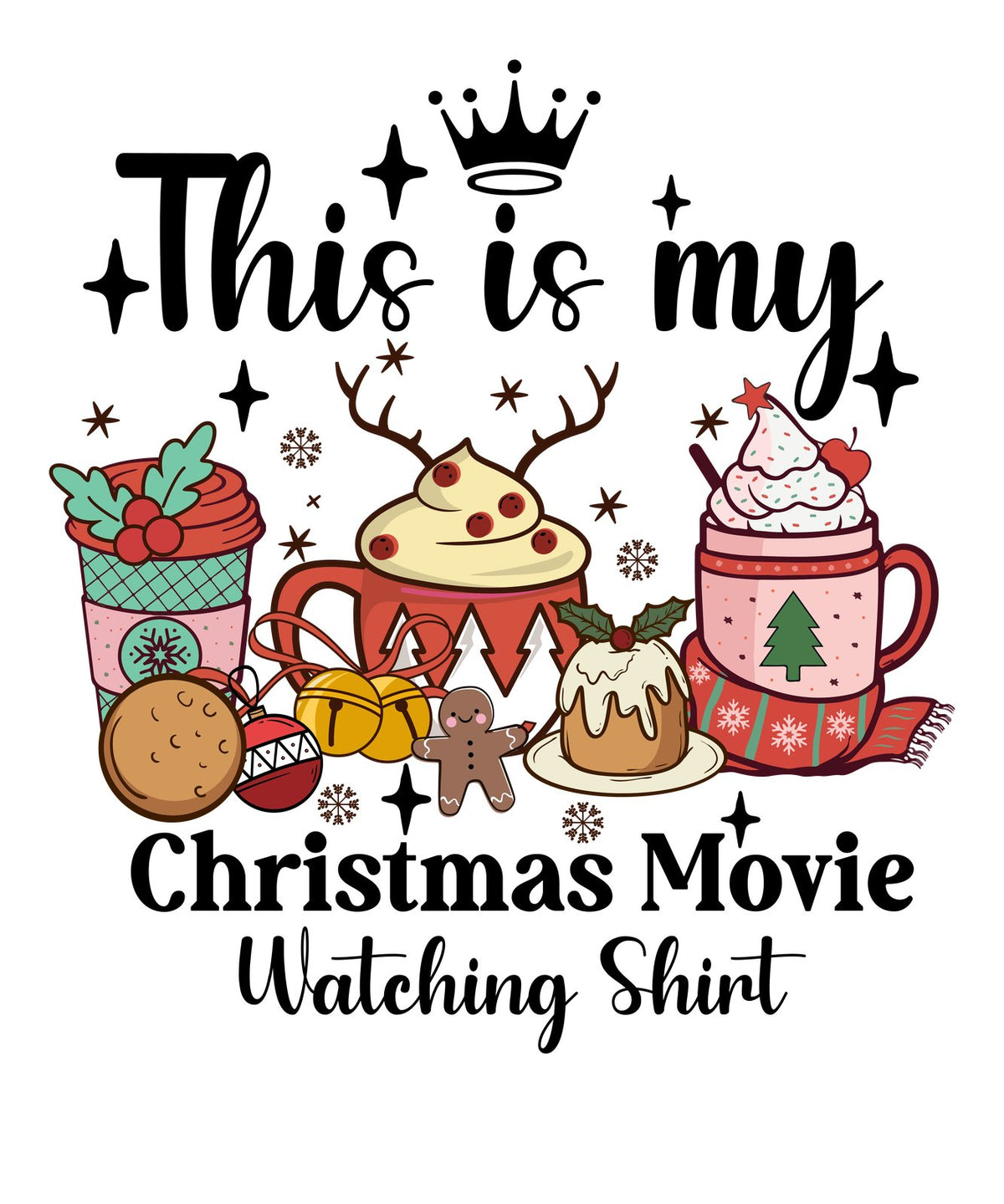 Festive cocoa mugs, cookies and treats with This is my Christmas Movie Watching Shirt lettering.
