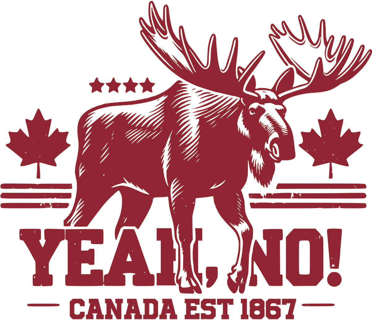 'Yeah Np! Canada est 1867' DTF transfer with large moose illustration, maple leaves and bold red lettering.