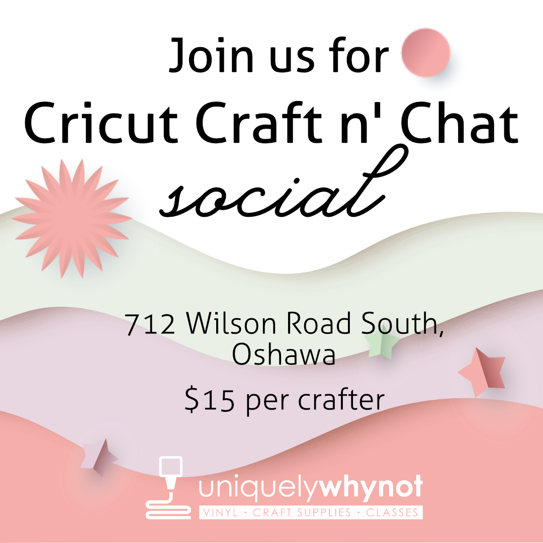 Cricut Craft n&#39; Chat Social